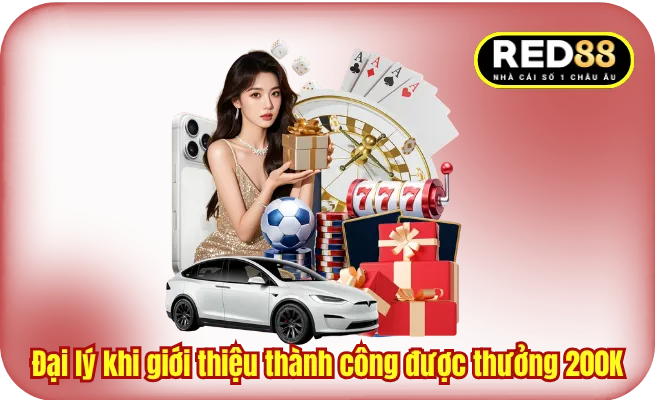 Đại lý khi giới thiệu thành công được thưởng nóng 200K