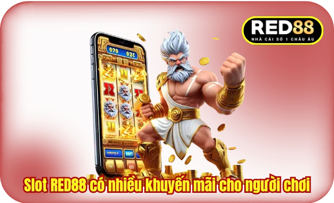 Slot RED88 có nhiều khuyến mãi cho người chơi